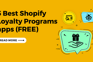 Best Shopify Loyalty Programs apps for free