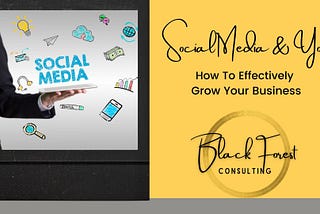 Social Media & You: How To Effectively Grow Your Business!