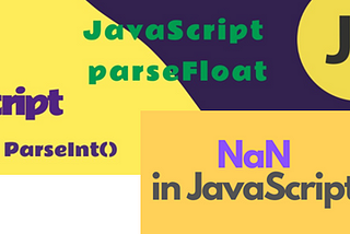 When to use is NaN, parseFloat & parseInt