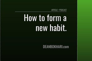 How to Form a New Habit in 10 Simple Steps