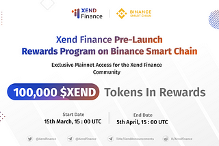 Xend Finance Pre-Launch Rewards Program
