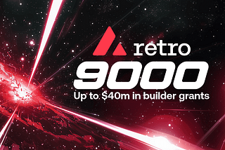 40 Milyon Dolarlık Bir Hibe Programı Olan Retro9000, Avalanche Üzerinde L1'leri Geliştirenleri…