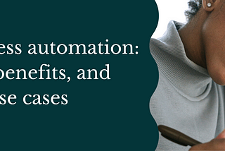 Robotic process automation: process, key benefits, and use cases