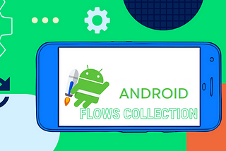 Effortless Flow Collection in Android: 🎶 Mastering Lifecycle-Aware Patterns 🚦