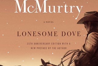 Bồ câu cô đơn — Lonesome dove — Larry McMurtry — Review