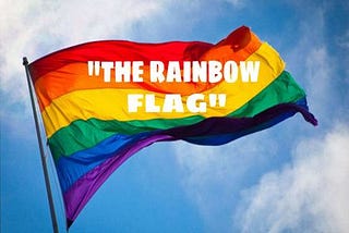 THE RAINBOW FLAG