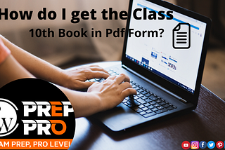 How do I get the Class 10th Book in Pdf Form?