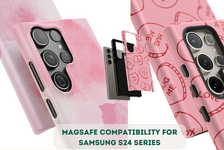 MagSafe Compatibility for Samsung S24 Series by Nexa Friends