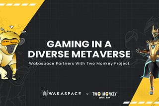 World’s First Metaverse Hospitality Franchise Ecosystem “Two Monkey Juice Bar” Partners With…