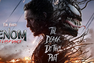 🎥Reviewing Venom: The Last Dance