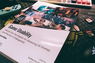 Game Usability 2nd Edition: the Definitive Book on Game UX is out!