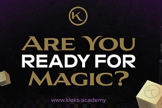 Are You Ready For Magic?