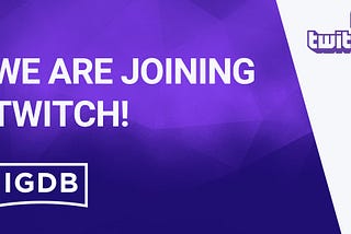 We are joining Twitch!
