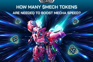 How many $MECH tokens are needed to boost Mecha speed?