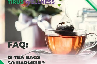 ☕️ Tea in bags. Is it harmful?