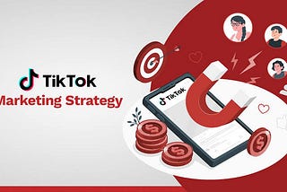 10 TikTok marketing strategies