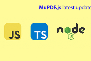 MuPDF.js Latest Updates