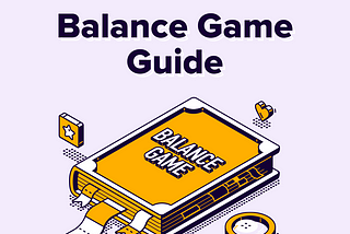 Balance Game Guide