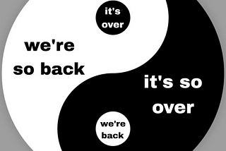 Editor’s Note: It’s So Over/We’re So Back