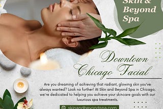 Downtown Chicago Facial