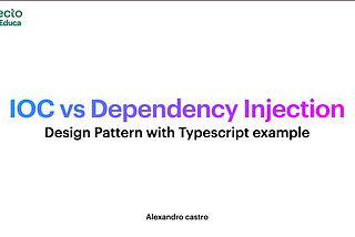 Typescript — IOC vs Dependency Injection