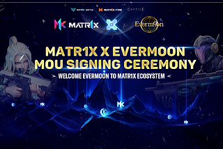 Forging the Future Together – 
The MATR1X x Evermoon MOU Signing Ceremony & Industry Leaders Panel…