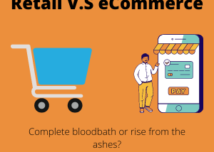 Retail & Ecommerce: What’s left for retail?