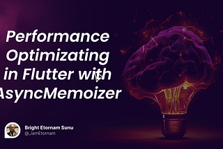 AsyncMemoizer: Caching Futures for Performance Optimization in Flutter