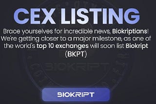 Biokript Soars to New Heights: Listed on the World’s Top 10 Exchanges