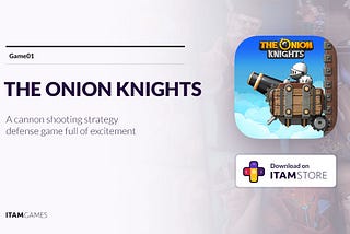 Gaming with ITAM #01 — The Onion Knights