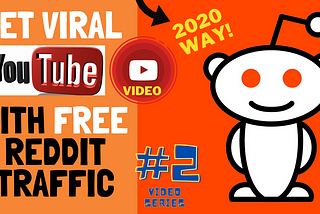 Reddit’s hidden way to get views for your youtube videos-the legit way