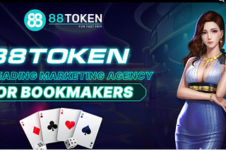 88TOKEN, ESTABLISHING THE GATEWAY TO A NEW AND GLOBALLY-RECOGNIZED CASINO CRYPTOCURRENCY