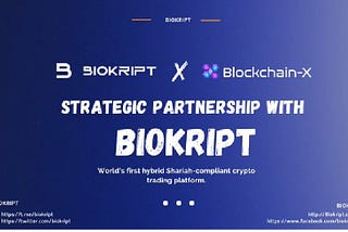 Blockchain-X and Biokript: A Partnership for the Future of Digital Assets