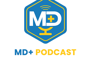 Announcing the MD+ Podcast