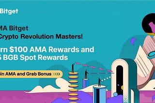 BITGET AMA in Crypto Revolution Masters Community