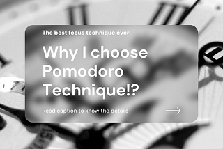 #pomodorotechnique
Why to choose Pomodoro Technique !?