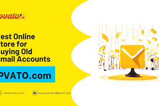 How to Find and Buy Trusted Old Gmail Accounts