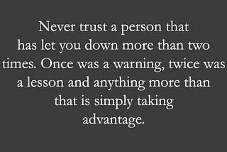 Reasons people take advantage of you!