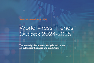 World Press Trends Outlook 2024–2025: Executive Summary