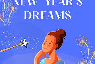 New Year’s Dream_Get Personal Growth Without Resolutions