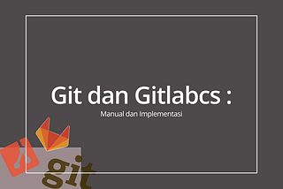 Git dan Gitlabcs