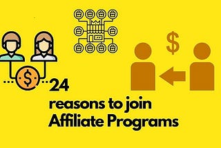 Reasons to Join Affiliate Programs