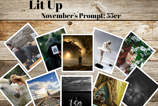 Lit Up: November’s 55er Prompt
