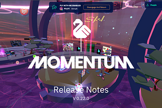 Momentum Release Notes V 0.22.0