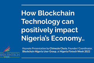 How Blockchain Technology can positively impact Nigeria’s Economy