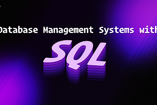 Database Management System with SQL