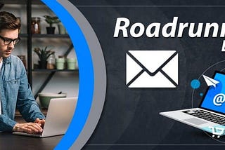 Roadrunner Email — Roadrunner Email Login Procedure