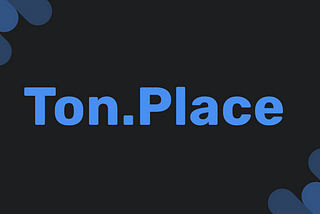 TON Place is a social network from the creators of TON cryptocurrency.