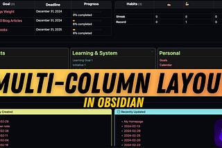 How to Create Multi-Column Layouts in Obsidian