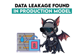Data leakage in a production model